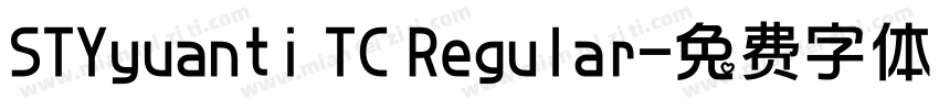STYyuanti TC Regular字体转换